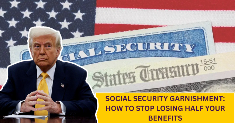 Social Security Garnishment: How to Stop Losing Half Your Benefits