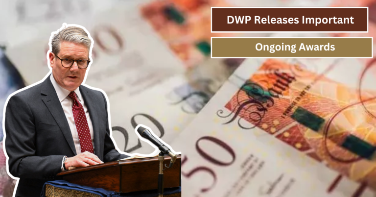 DWP Releases Important Ongoing Awards Update for Claimants with Four Key Conditions
