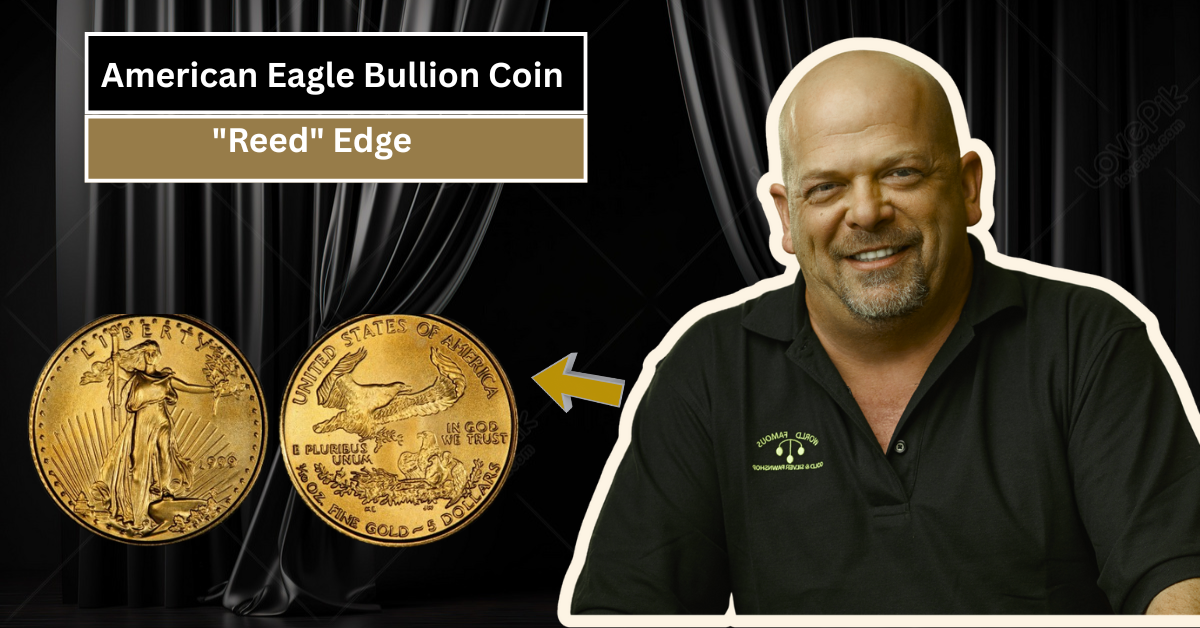2020 American Eagle Bullion Coin with "Reed" Edge – A Rare Release in Uncertain Times